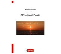 All'ombra del passato