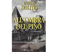 All'ombra del pino. Giallo risorgimentale