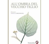All'ombra del vecchio tiglio