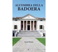 All'ombra della Badoera