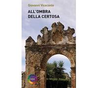 All'ombra della Certosa