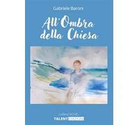 All'ombra della Chiesa. Nuova ediz.