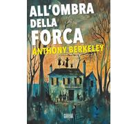 All'ombra della forca