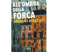 All'ombra della forca