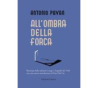 All'ombra della forca (rist. anast. 1936)