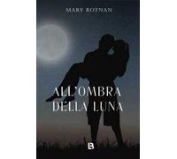All'ombra della Luna
