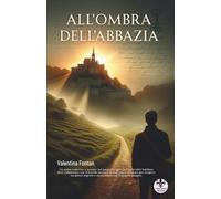All'ombra dell'abbazia