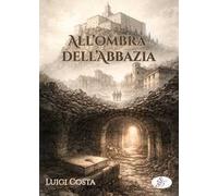 All'ombra dell'abbazia