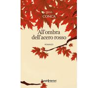 All'ombra dell'acero rosso