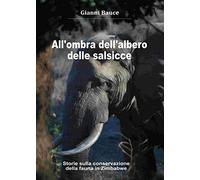 9788827866962 All'ombra dell'albero delle salsicce. Storie sulla...a in Zimbabwe