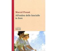 All'ombra delle fanciulle in fiore