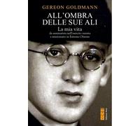 All'ombra delle Sue ali. La mia vita da seminarista nella Germania di Hitl...