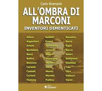 All'ombra di Marconi. Inventori dimenticati