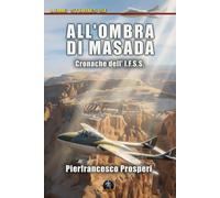 All'ombra di Masada: Cronache dell'I.F.S.S.