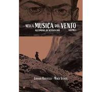 All'ombra di nessun Dio. Nella musica del vento. Vol. 2