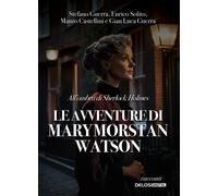 All'ombra di Sherlock Holmes. Le avventure di Mary Morstan Watson [Paperback] Gu