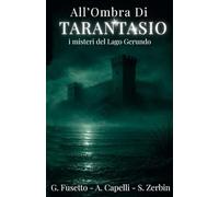 all'ombra di TARANTASIO: I misteri del lago Gerundo