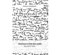 Allontanarsi dalla linea gialla