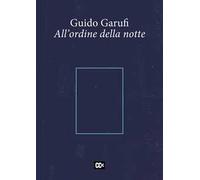 All'ordine della notte