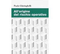 All'origine del rischio operativo