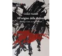 All'origine della violenza