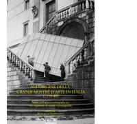 All'origine delle grandi mostre in Italia (1933-1940). Storia del