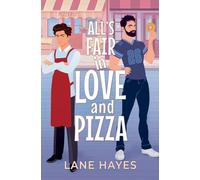 All's Fair in Love and Pizza