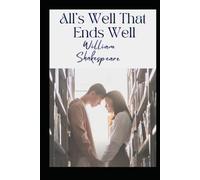 All's Well That Ends Well (Annotated)