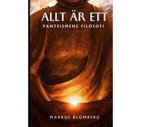 Allt är Ett: Panteismens filosofi