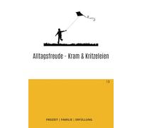 Alltagsfreude - Kram & Kritzeleien: Das diskrete Passwort-Notizbuch: Sichere Aufbewahrung, vertrauliche Organisation, diskreter Umschlag für maximale Privatsphäre