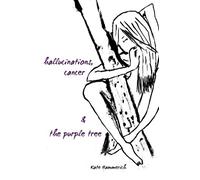 allucinazioni, cancro e l'albero viola