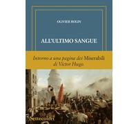 ALL'ULTIMO SANGUE. (EDIZ. NUMERATA ARABA) - Rolin Olivier - 2024