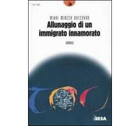 Allunaggio di un immigrato innamorato