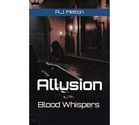 Allusion: Blood Whispers