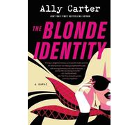 Ally Carter Carter Ally The Blonde Identity (Tascabile) Blonde Identity