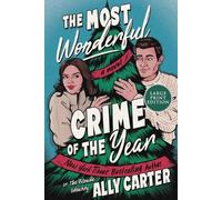 Ally Carter The Most Wonderful Crime of the Year (Tascabile)