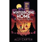 Ally Carter Winterborne Home for Mayhem and Mystery (Copertina rigida)