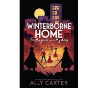 Ally Carter Winterborne Home for Mayhem and Mystery (Tascabile)