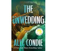 Ally Condie The Unwedding (Copertina rigida)