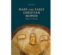 Ally Kateusz Mary and Early Christian Women (Copertina rigida)