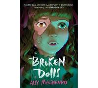 Ally Malinenko Broken Dolls (Copertina rigida)