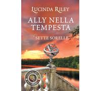 Ally nella tempesta. Le sette sorelle