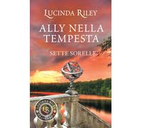 Ally nella tempesta. Le sette sorelle Copertina flessibile