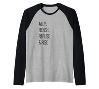 Ally, Resist, Refuse & Rise Maglia con Maniche Raglan