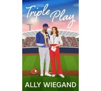 Ally Wiegand Triple Play (Tascabile) Chicago Heartbreakers
