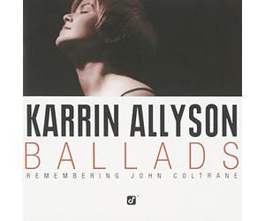 Allyson, Karrin - Ballads-Remembering John Coltr