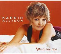Allyson, Karrin - Wild For You