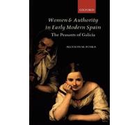Allyson M. Poska Women and Authority in Early Modern Spain (Copertina rigida)
