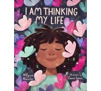 Allysun Atwater Stevie Lewis I Am Thinking My Life (Copertina rigida)