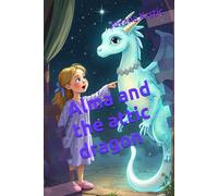 Alma and the attic dragon